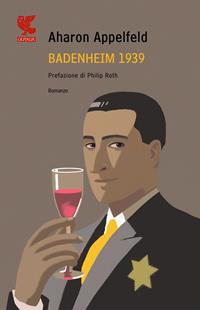 Badenheim 1939 - Aharon Appelfeld - Libro Guanda 2007, Narratori della Fenice | Libraccio.it