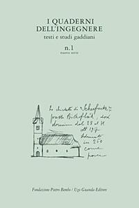I quaderni dell'ingegnere. Testi e studi gaddiani. Vol. 1  - Libro Guanda 2010, Fuori collana | Libraccio.it