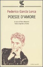 Poesie d'amore. Testo spagnolo a fronte