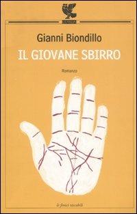 Il giovane sbirro - Gianni Biondillo - Libro Guanda 2008, Le Fenici tascabili | Libraccio.it