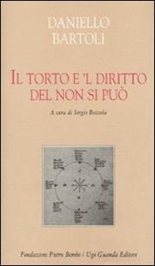 Il torto è 'l diritto del non si può