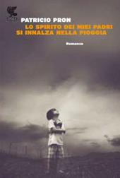 Lo spirito dei miei padri si innalza nella pioggia