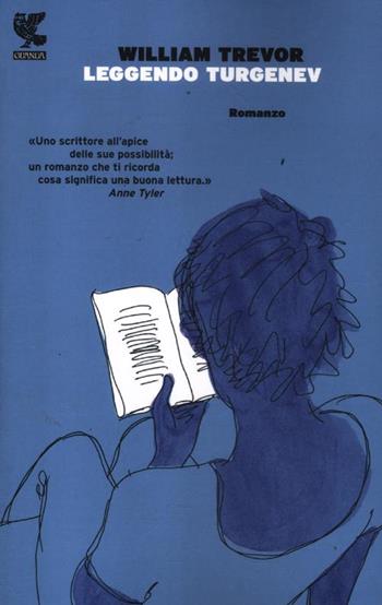 Leggendo Turgenev - William Trevor - Libro Guanda 2012, Narratori della Fenice | Libraccio.it