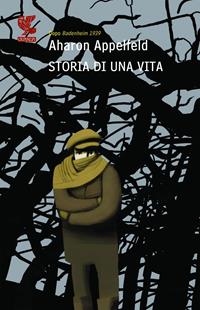 Storia di una vita - Aharon Appelfeld - Libro Guanda 2008, Narratori della Fenice | Libraccio.it
