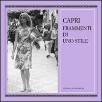 Capri, frammenti di uno stile  - Libro Edizioni La Conchiglia 2012, Haliotis | Libraccio.it