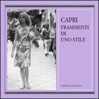 Capri, frammenti di uno stile  - Libro Edizioni La Conchiglia 2012, Haliotis | Libraccio.it