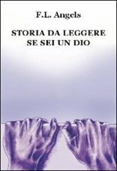 Storia da leggere se sei un dio