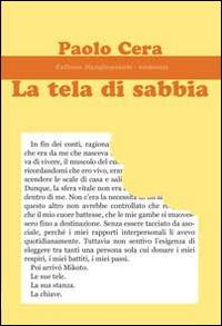 La tela di sabbia - Paolo Cera - Libro Progetto Cultura 2014, Mangiaparole. Racconti | Libraccio.it