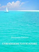 Coraggiosi navigatori