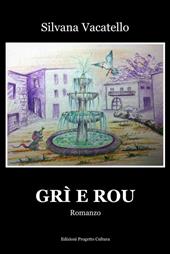 Grì e Rou