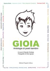 Gioia. Antologia di poeti bambini