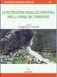 Le sistemazioni idraulico-forestali per la difesa del territorio  - Libro Nuova Editoriale Bios 2006, Quaderni di idronomia montana | Libraccio.it