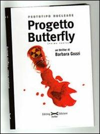 Progetto Butterfly - Barbara Gozzi - Libro Editing 2006 | Libraccio.it