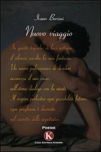 Nuovo viaggio - Ivano Bersini - Libro Kimerik 2009 | Libraccio.it
