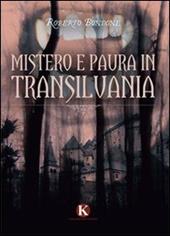 Mistero e paura in Transilvania