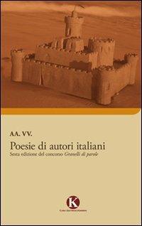 Poesie di autori italiani  - Libro Kimerik 2011 | Libraccio.it