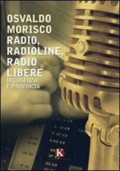 Radio, radioline, radio libere di Cosenza e provincia