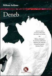 Deneb - Milena Anfosso - Libro Kimerik 2011 | Libraccio.it
