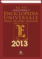 Enciclopedia universale degli autori italiani 2013