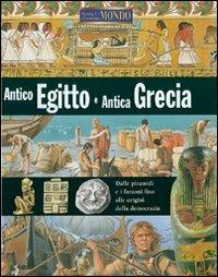 Antico Egitto e antica Grecia. Ediz. illustrata - Neil Grant - Libro Brio Libri 2007, Storia illustrata del mondo | Libraccio.it