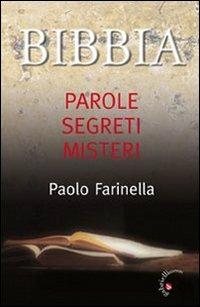 Bibbia. Parole, segreti, misteri - Paolo Farinella - Libro Gabrielli Editori 2009 | Libraccio.it