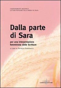 Dalla parte di Sara. Per una interpretazione femminista della scritture  - Libro Gabrielli Editori 2008, Donne e terzo millennio | Libraccio.it