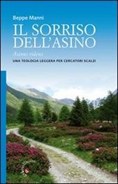 Il sorriso dell'asino. Una teologia leggera per cercatori scalzi