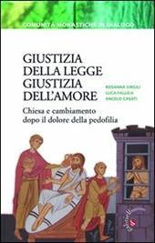 Giustizia della legge, giustizia dell'amore. Chiesa e cambiamento dopo il dolore della pedofilia