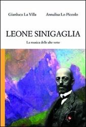 Leone Sinigaglia. La musica delle alte vette