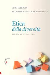 Etica della diversità. Per un mondo altro