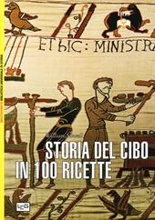 Storia del cibo in 100 ricette