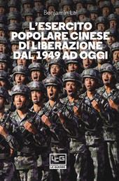 L' Esercito Popolare Cinese di Liberazione dal 1949 ad oggi