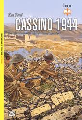 Cassino 1944. Lo sfondamento della linea Gustav. Nuova ediz.