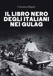Image of Il libro nero degli italiani nei gulag