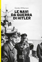 Le navi da guerra di Hitler