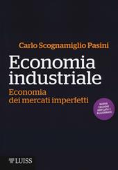 Economia industriale. Economia dei mercati imperfetti