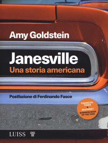 Janesville. Una storia americana - Amy Goldstein - Libro Luiss University Press 2019, Stories | Libraccio.it