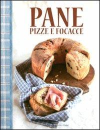 Pane, pizza e focacce  - Libro LT Editore 2012, I Quaderni di Alice Cucina | Libraccio.it