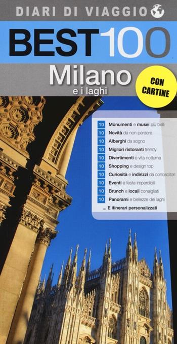 Milano e i laghi  - Libro LT Editore 2014 | Libraccio.it