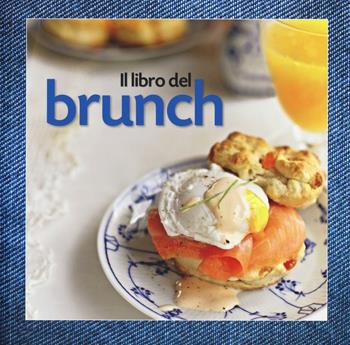Il libro del brunch  - Libro LT Editore 2014 | Libraccio.it