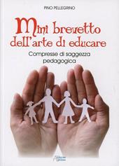 Mini brevetto dell'arte di educare