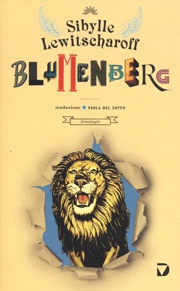 Blumenberg - Sibylle Lewitscharoff - Libro Del Vecchio Editore 2013, Formelunghe | Libraccio.it