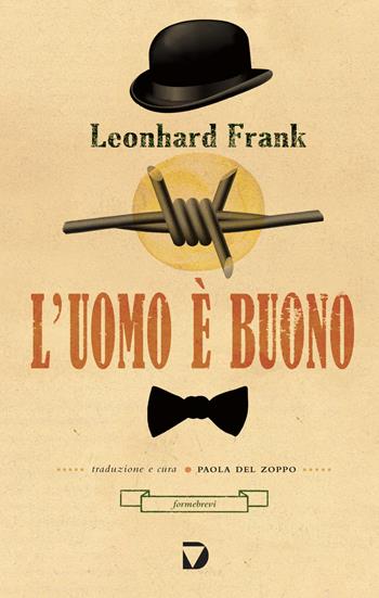 L' uomo è buono - Leonhard Frank - Libro Del Vecchio Editore 2014, Formebrevi | Libraccio.it