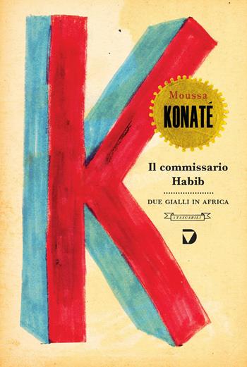 Il commissario Habib. Due gialli in Africa - Moussa Konaté - Libro Del Vecchio Editore 2015, iTascabili | Libraccio.it