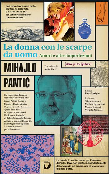 La donna con le scarpe da uomo. Amori e altre imperfezioni - Mihajlo Pantic - Libro Del Vecchio Editore 2022, Formebrevi | Libraccio.it