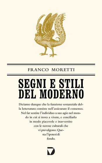 Segni e stili del moderno - Franco Moretti - Libro Del Vecchio Editore 2020, L'anima e le forme. Teoria letteraria, letterature comparate | Libraccio.it