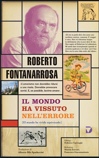 Il mondo ha vissuto nell'errore - Roberto Fontanarrosa - Libro Del Vecchio Editore 2022, Formebrevi | Libraccio.it