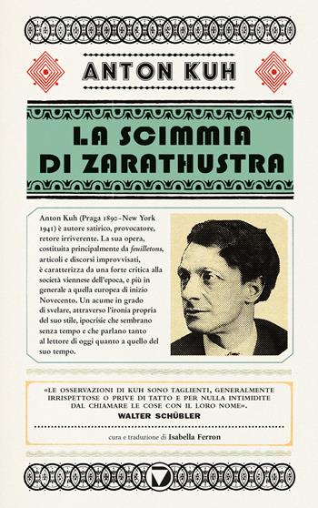 La scimmia di zarathustra - Anton Kuh - Libro Del Vecchio Editore 2024, Altreforme | Libraccio.it