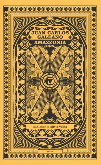 Amazzonia - Juan Carlos Galeano - Libro Del Vecchio Editore 2023, Poesia | Libraccio.it