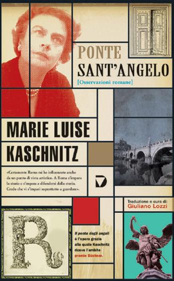 Ponte Sant'Angelo. Osservazioni romane - Marie Luise Kaschnitz - Libro Del Vecchio Editore 2025, Formebrevi | Libraccio.it